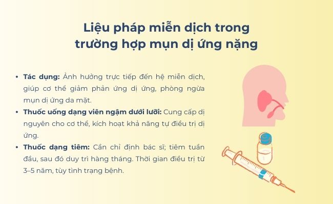 Liệu pháp miễn dịch trong trường hợp mụn dị ứng nặng