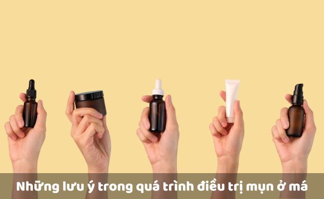 Những lưu ý trong quá trình điều trị mụn ở má