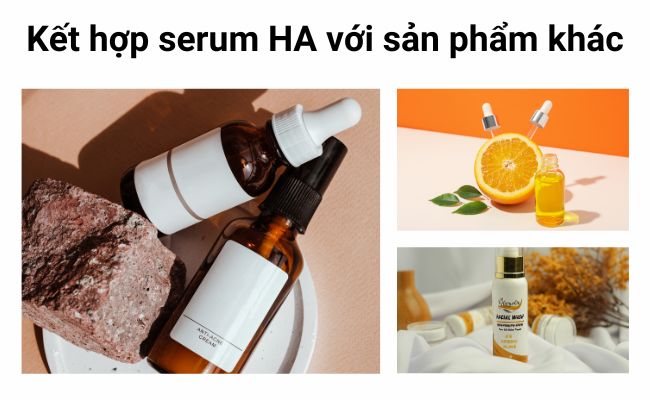 kết hợp serum ha