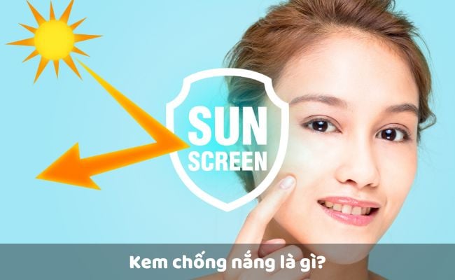 Kem chống nắng là gì?