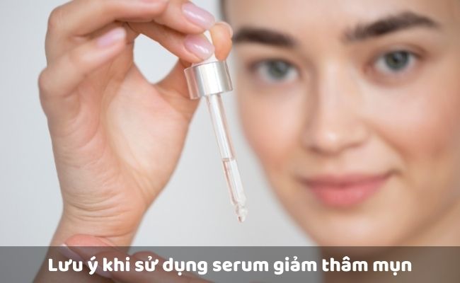 Lưu ý khi sử dụng serum giảm thâm mụn