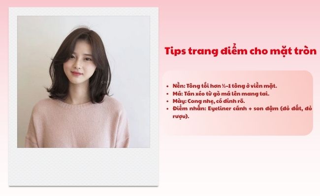 Tips trang điểm cho mặt tròn giúp che khuyết điểm