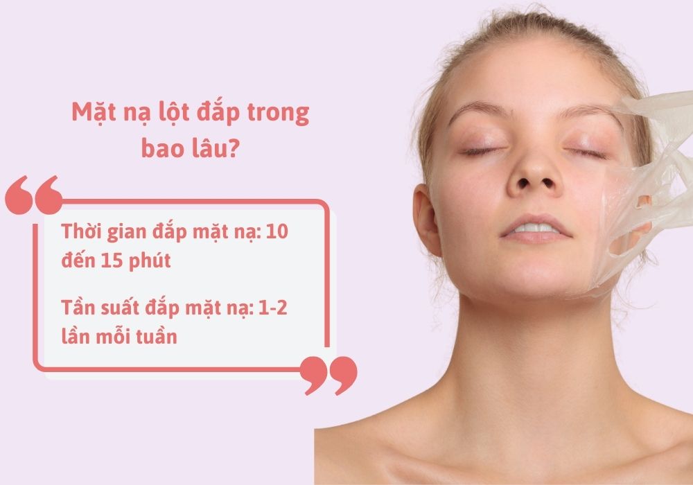 Nên đắp mặt nạ bao nhiêu phút thì hiệu quả nhất?