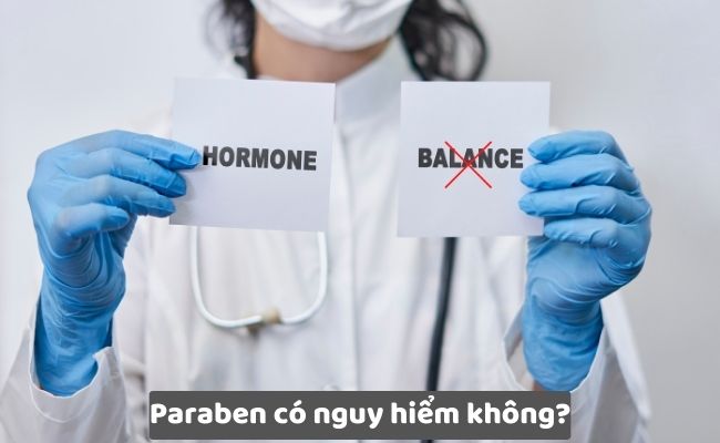 Paraben có nguy hiểm không?