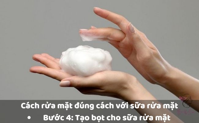 Bước 4: Tạo bọt cho sữa rửa mặt