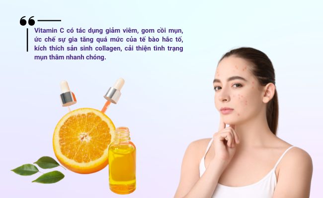 Trị thâm mụn an toàn với vitamin C 