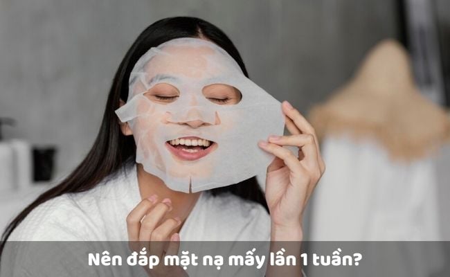 Nên đắp mặt nạ mấy lần 1 tuần?