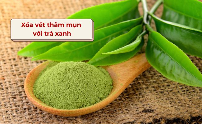 Xóa vết thâm mụn nhanh chóng với trà xanh
