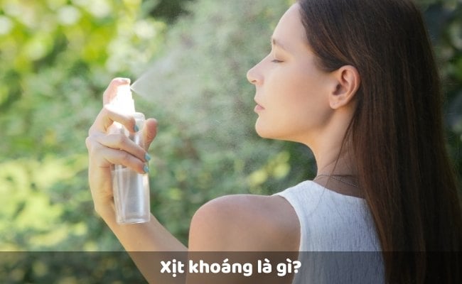 Xịt khoáng là gì?