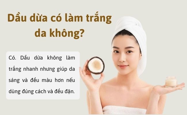 Dầu dừa có làm trắng da không?