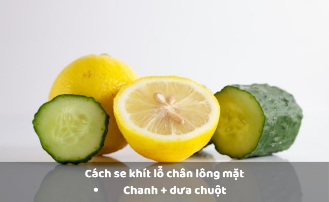 Chanh + dưa chuột

