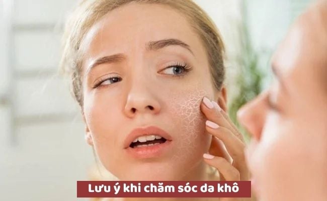 Lưu ý khi chăm sóc da khô