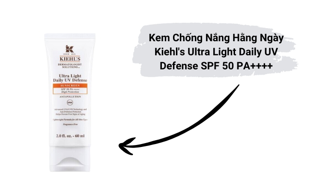 Kem chống nắng Kiehl’s Ultra Light Daily UV Defense SPF 50 PA++++