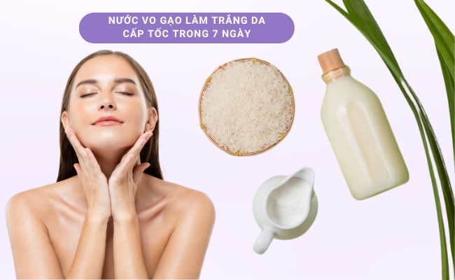 Nước vo gạo làm trắng da mặt cấp tốc tại nhà