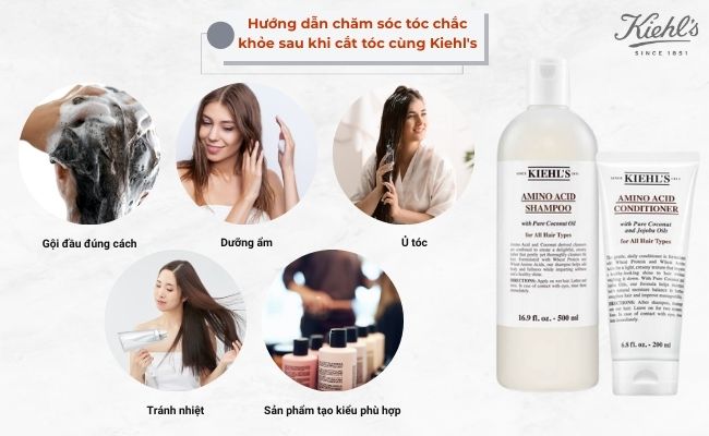 Hướng dẫn chăm sóc tóc chắc khỏe sau khi cắt tóc cùng Kiehl's