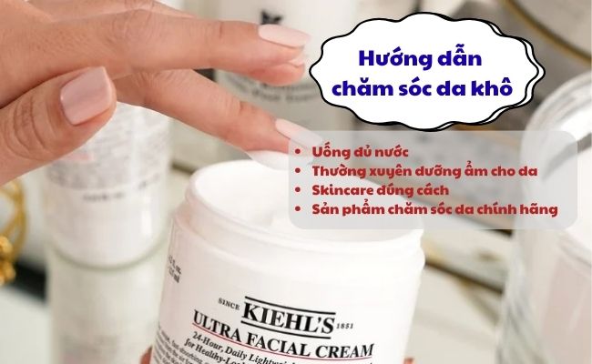 Chọn sản phẩm chăm sóc da khô đến từ thương hiệu uy tín và chính hãng