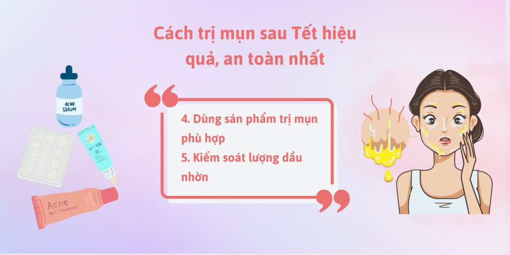 Cách trị mụn sau Tết hiệu quả, an toàn nhất