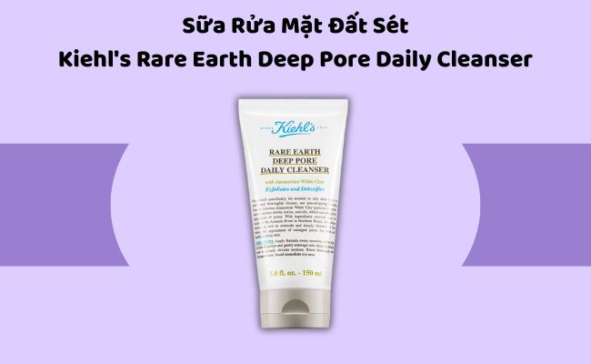 Sữa Rửa Mặt Đất Sét Kiehl's Rare Earth Deep Pore Daily Cleanser