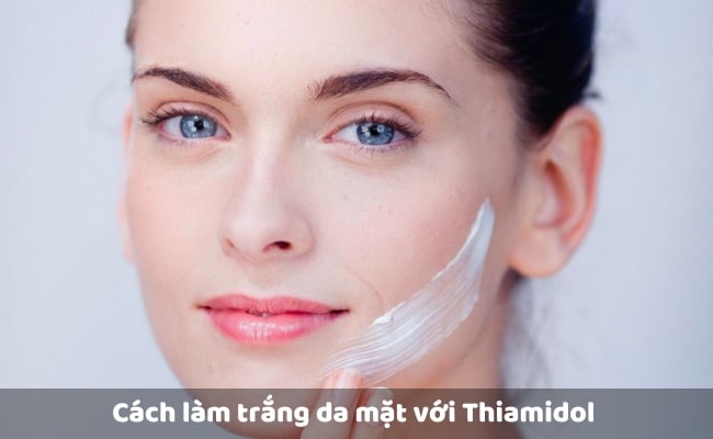 Cách làm trắng da mặt với Thiamidol - Hoạt chất làm trắng hồng tự nhiên