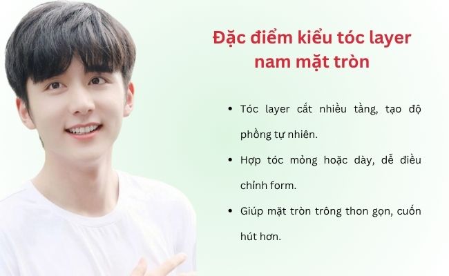 Đặc điểm kiểu tóc layer nam mặt tròn
