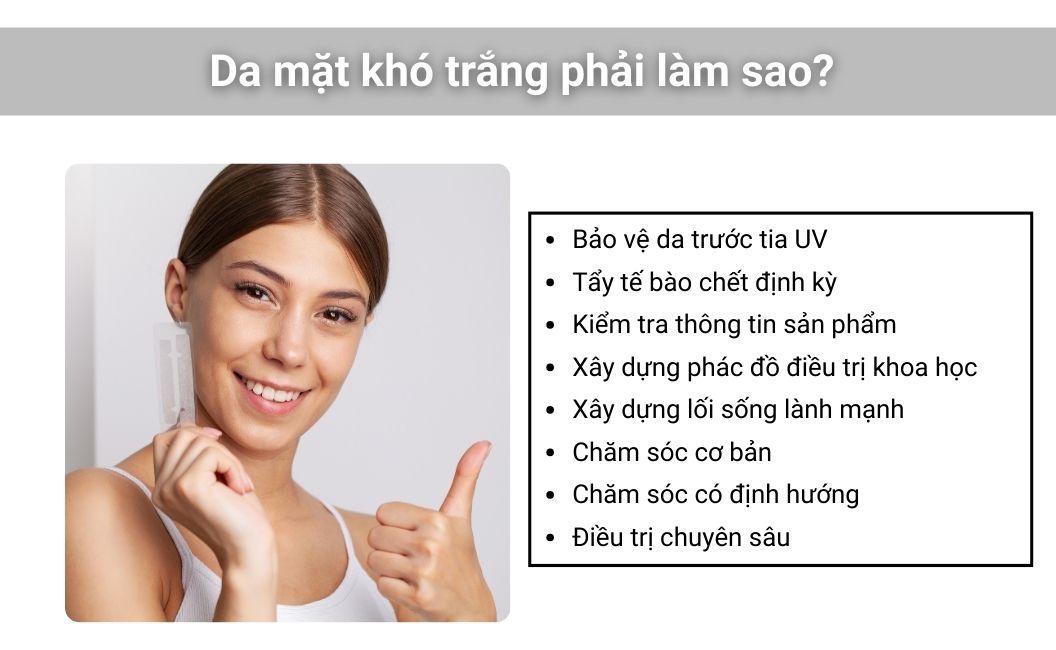 Da mặt khó trắng phải làm sao