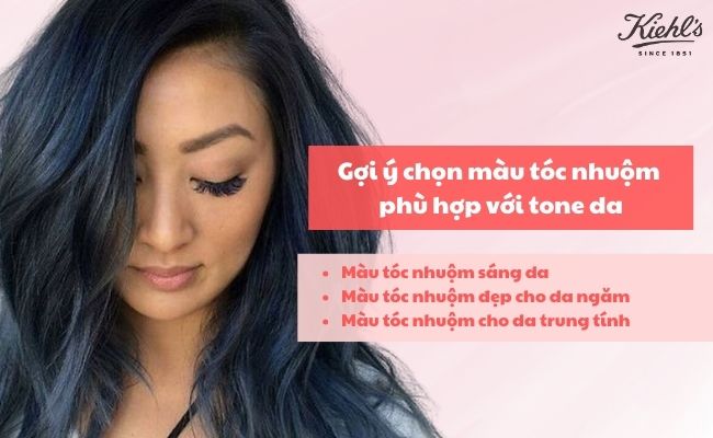 Gợi ý chọn màu tóc nhuộm phù hợp với tone da