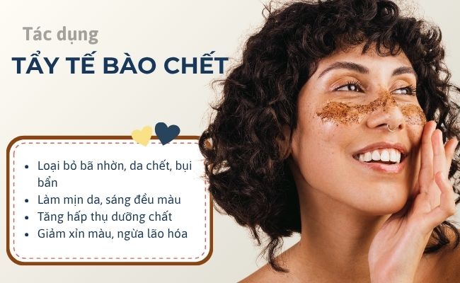 Tác dụng của việc tẩy tế bào chết
