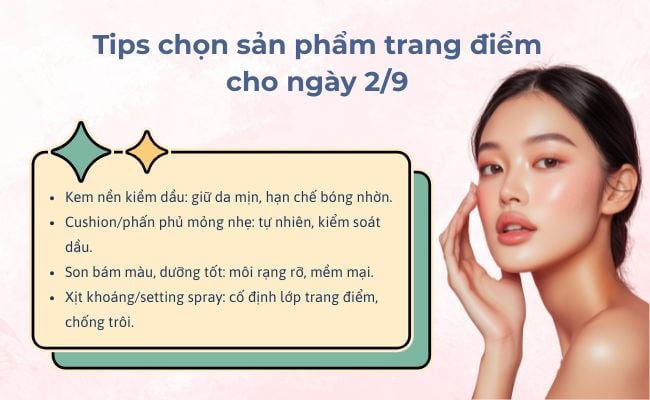 Tips chọn sản phẩm trang điểm cho ngày 2/9
