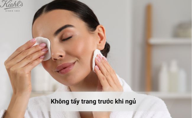 Không tẩy trang trước khi ngủ