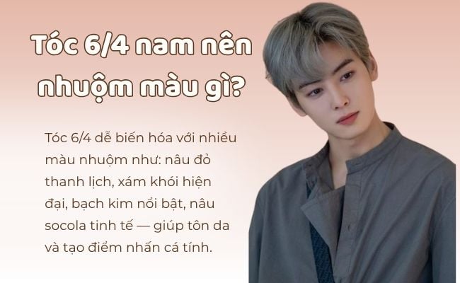 Tóc 6/4 nam nên nhuộm màu gì?