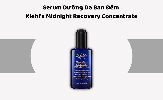 Serum Dưỡng Da Ban Đêm Kiehl's Midnight Recovery Concentrate


