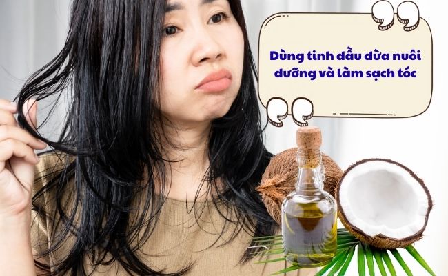 Dùng tinh dầu dừa nuôi dưỡng và làm sạch tóc