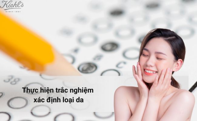 Thực hiện trắc nghiệm xác định loại da