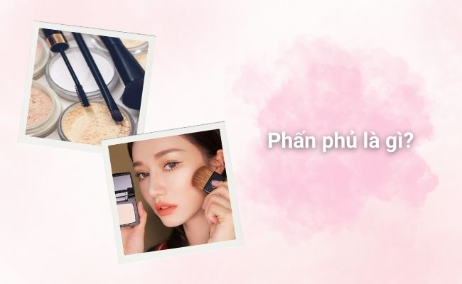 Phấn phủ là gì?
