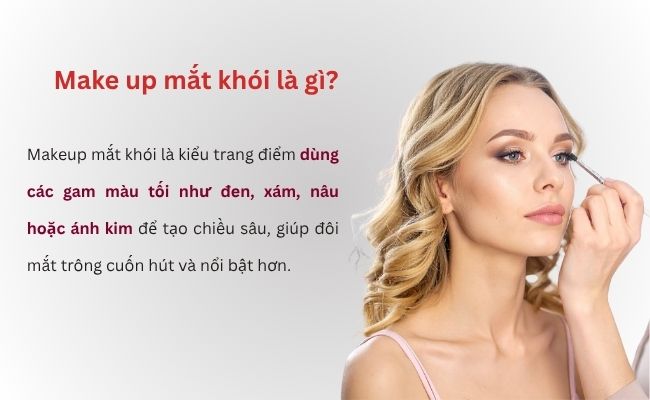 Make up mắt khói là gì?