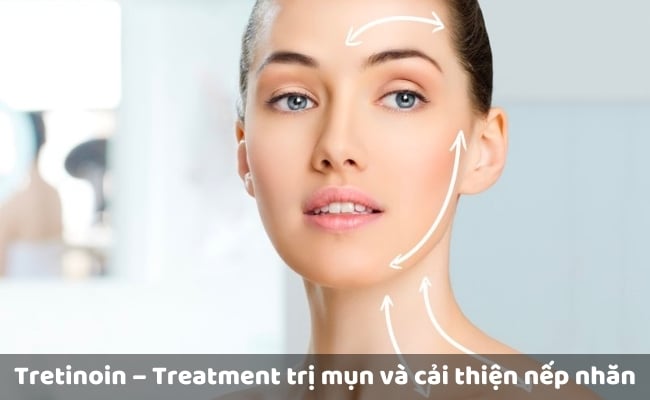 Tretinoin – Treatment trị mụn và cải thiện nếp nhăn