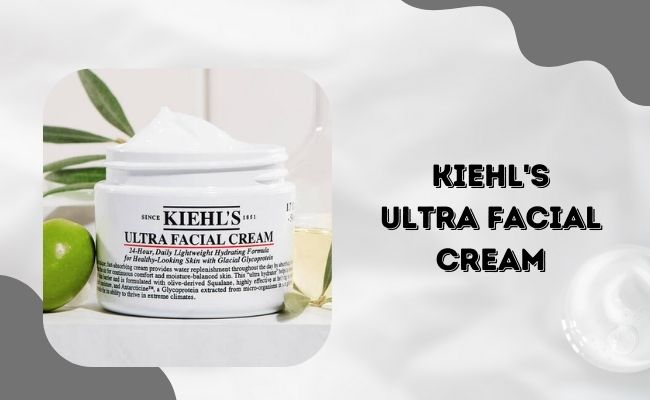 Gợi ý sản phẩm Moisturizer hiệu quả từ Kiehl’s