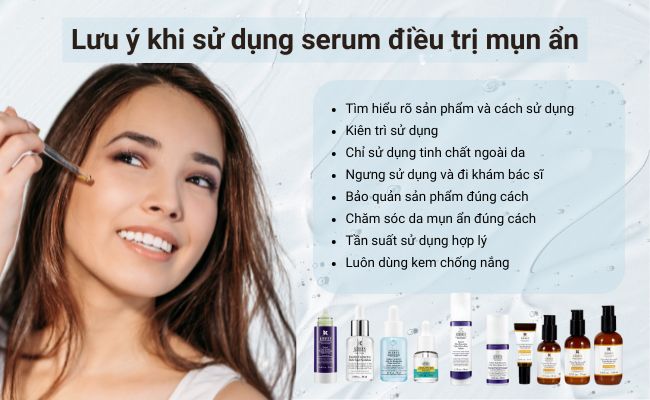 Lưu ý khi sử dụng serum điều trị mụn ẩn