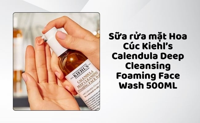 Sữa rửa mặt hoa Cúc Kiehl’s Calendula Deep Cleansing Foaming Face Wash