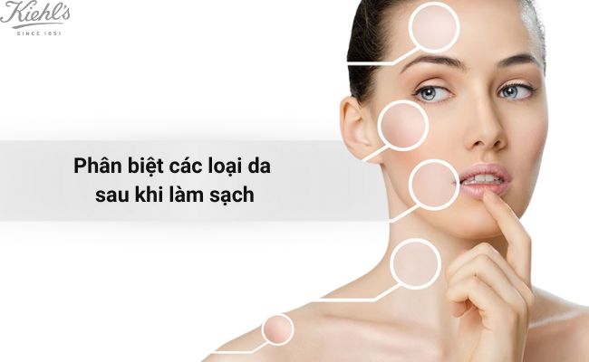 Phân biệt các loại da sau khi làm sạch da