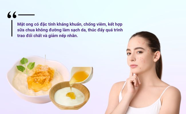 Trị thâm do mụn bằng mật ong và sữa chua