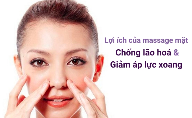 Thực hiện massage mặt tại nhà giúp làn da khỏe mạnh và mang lại cảm giác thư giãn, dễ chịu