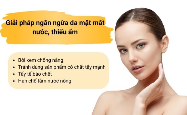 Giải pháp ngăn ngừa da mặt mất nước, thiếu ẩm