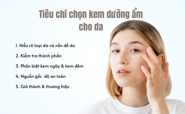 Tiêu chí chọn kem dưỡng ẩm cho da
