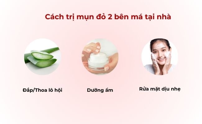 Cách trị mụn đỏ 2 bên má tại nhà
